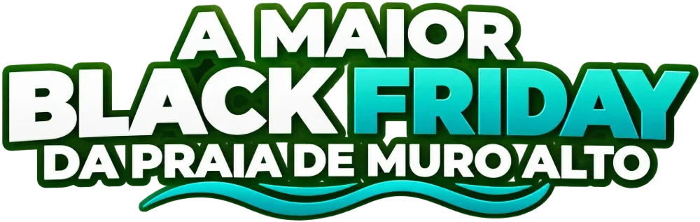 A maior Black Friday da Praia de Muro Alto
